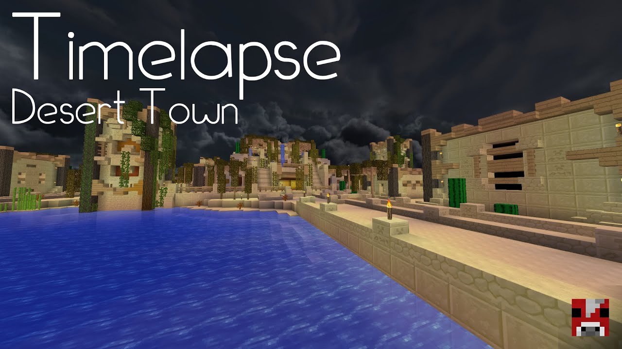 Minecraft Timelapse - An Awesome Desert Town (With World Download ...