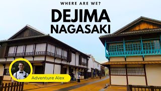 Exploring Nagasaki | Dejima - Dutch Island - Oldest Chinatown in Japan