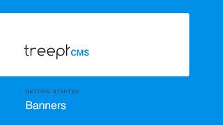 Treepl Cms Banners Getting Started