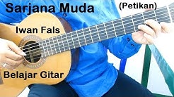 Belajar Gitar Iwan Fals Sarjana Muda (Petikan)  - Durasi: 12:53. 