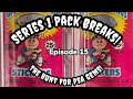 1985 garbage pail kids series 1 pack breaks the hunt for psa gemsepisode 15holy grail pack