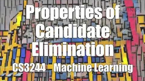 02.post.03 « Properties of Candidate-Elimination « Machine Learning « NUS School of Computing
