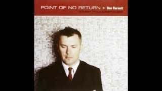 Dan Barnett - Point of No Return