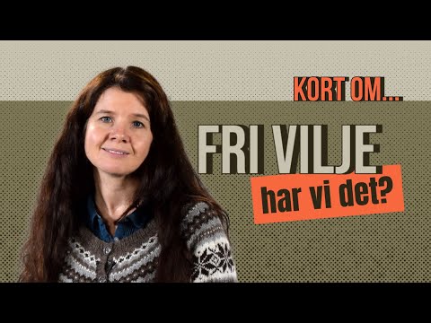 Video: Fri Vilje Eller Skjebnenes Vilje - Alternativt Syn