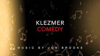 Klezmer Comedy 🎵 Jon Brooks - Comedic Instrumental Music