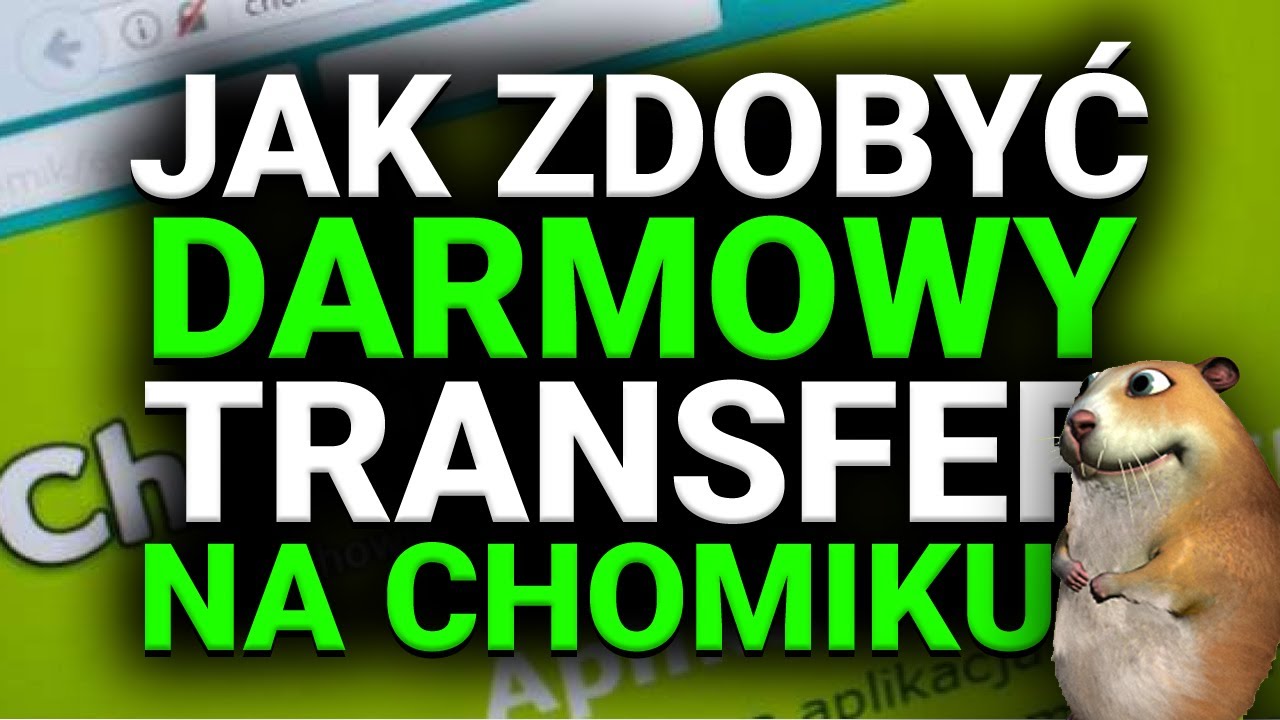 JAK ZDOBYĆ DARMOWY TRANSFER NA CHOMIKUJ.PL | HOW TO GET FREE TRANSFER CHOMIKUJ.PL