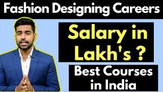 Fashion Designing Careers India | Salary | Courses | Degrees | NIFT | NID