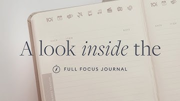 A Look Inside the Full Focus Journal Focus Planner | Official Tutorial