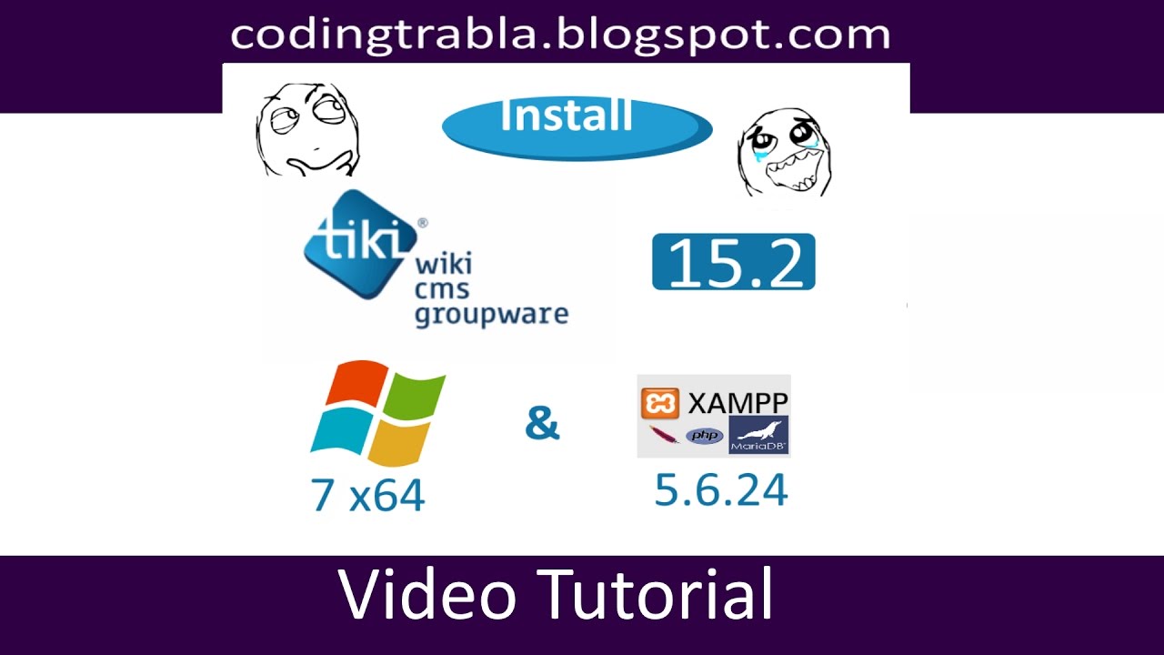 Install Tiki Wiki CMS Groupware 15.2 on Windows 7 localhost ( XAMPP 5.6 ...