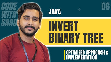 LeetCode INVERT BINARY TREE  Solution Explained - Java | LeetCode 226 |Coding Interview | Saad Aslam