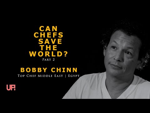 Chef Bobby Chinn talks: Chefs and media - CAN CHEFS SAVE THE WORLD?