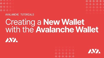 Creating a New Wallet with the Avalanche Wallet | Avalanche Tutorials