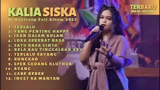 06 TERLALU   YANG PENTING HAPPY   IKAN DALAM KOLAM    KALIA SISKA ft SKA 86 DJ KENTRUNG