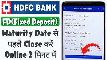 How to close/break fixed deposit online in HDFC bank | HDFC fd premature closure by net banking
