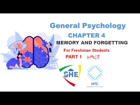 MEMORY AND FORGETTING || Psychology || CHAPTER 4 PART 1 for freshman students #freshman