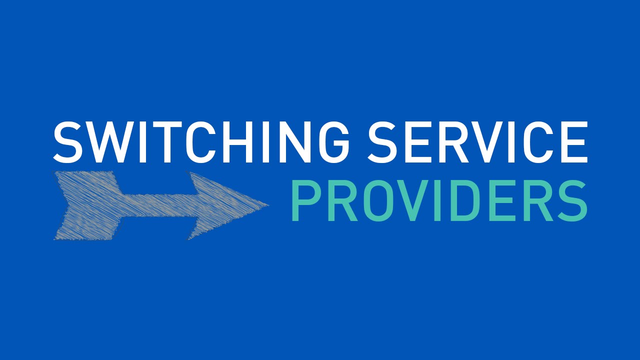 Switching Service Providers YouTube