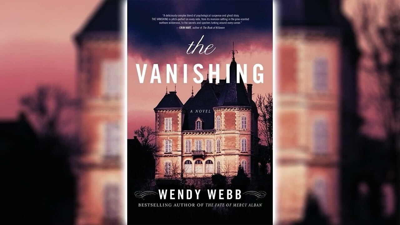 The Vanishing by Wendy Webb 🎧📖 Horror Audiobooks