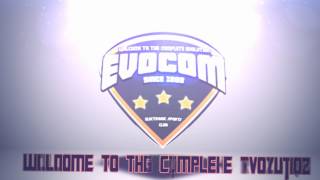 Intro Evocom Esports.