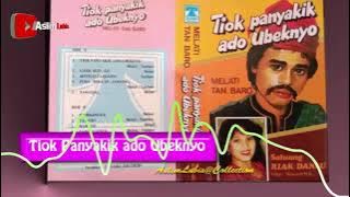 SALUANG Dangdut Minang KOCAK ' TIOK PANYAKIK ADO UBEKNYO ' Voc : TANBARO - MELATI II Side [ A ] Full