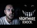Я ПРОСТО ХОТЕЛ ПОСПАТЬ // NIGHTMARE KNOCK