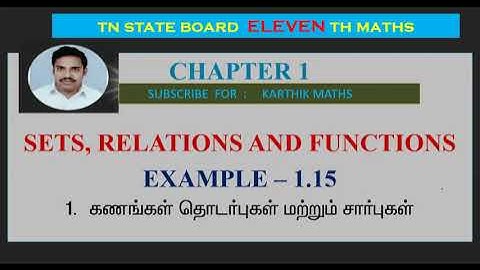 EXAMPLE  1.15 | 11TH MATHS TN | CHAPTER 1| SETS RELATIONS AND FUNCTIONS |TM/EM
