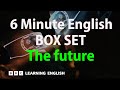 Box set 6 minute english  the future english megaclass 30 minutes of new vocabulary