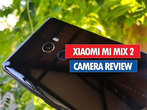 Xiaomi Mi Mix 2 Camera Review