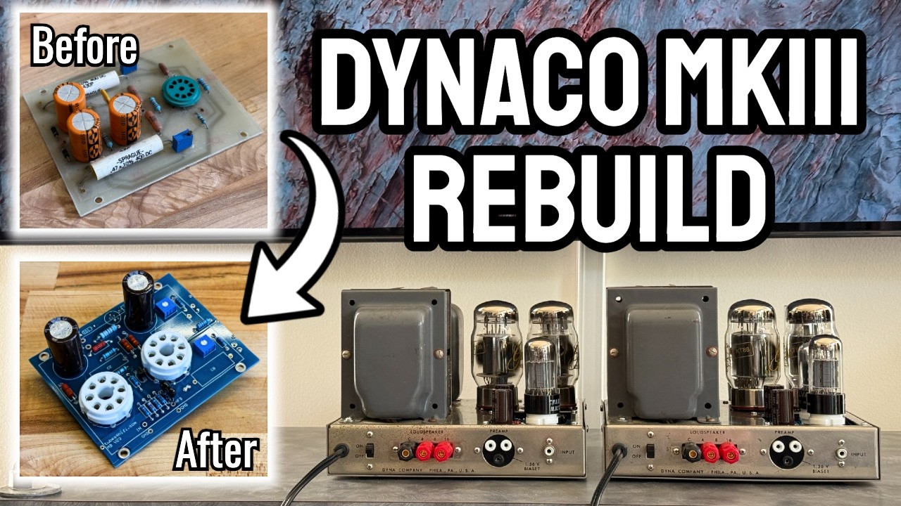 Dynaco MKIII Full Rebuild + VTA 6SN7 Driver Board Upgrade & Testing