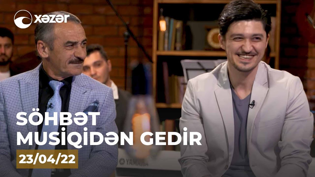 Söhbət Musiqidən Gedir - Rəhman Məmmədli Və Tural Məmmədli 23.04.2022
