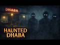 Haunted Dhaba | Untold Kahaniya