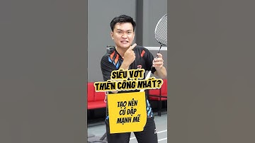 Vợt Nào Thiên Công Nhất???  #badminton #vnb #caulong #shortsvideo #shorts