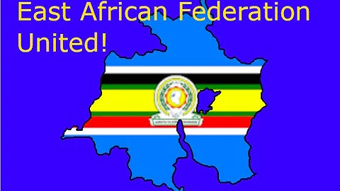 What if the East African Federation United in 2023!