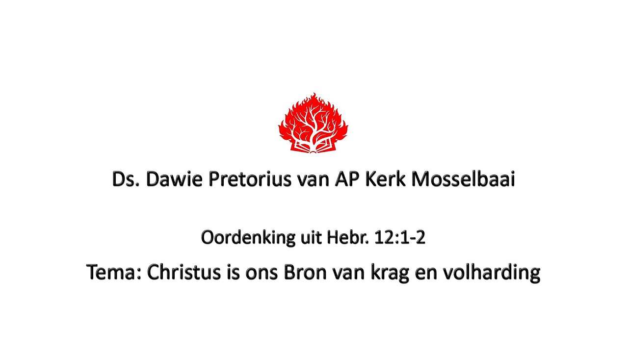 Christus is ons Bron van krag en volharding - YouTube