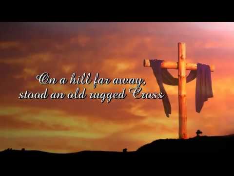 THE OLD RUGGED CROSS With Lyrics  Don Moen