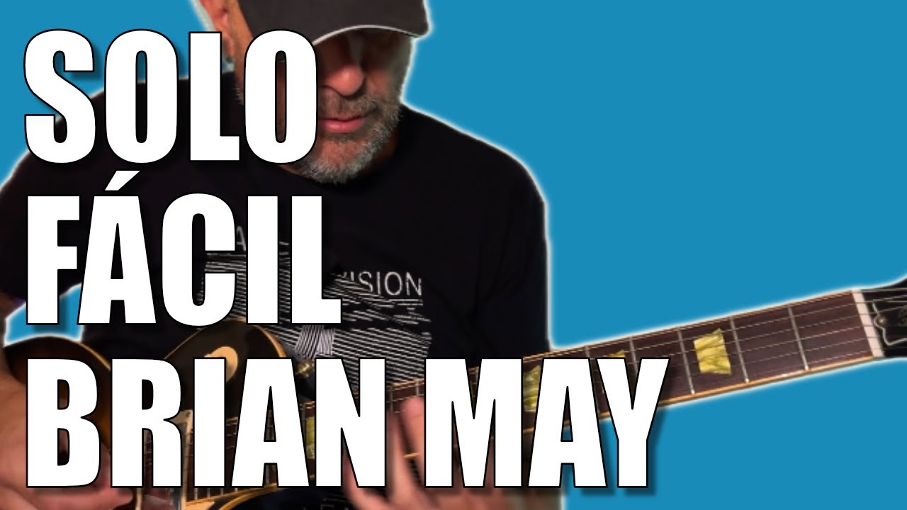 SOLO FÁCIL DE BRIAN MAY