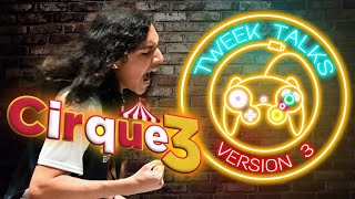 Tweek Talks about Cirque du CFL 3 | Episode 143