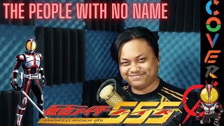 Kamen Rider FAIZ [555] OST  - The People With No Name | Cover by Lye