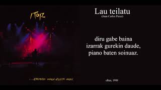 Video thumbnail of "ITOIZ - LAU TEILATU (Lyric Video)"