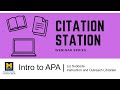 Intro to APA - Citation Station (F23)