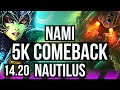 NAMI &amp; Ezreal vs NAUTILUS &amp; Brand (SUP) | 67% winrate, 5k comeback | EUW Master | 14.20
