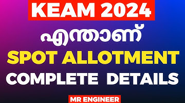 KEAM 2024 SPOT ALLOTMENT | MR ENGINEER