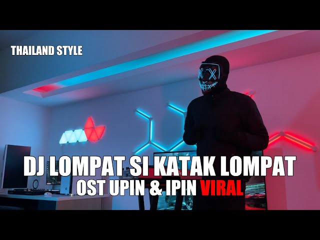 DJ LOMPAT SI KATAK LOMPAT THAILAND STYLE TIK TOK REMIX TERBARU 2024 (DJ Cantik Remix) class=