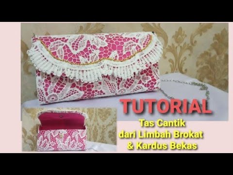 Cara Membuat Tas Dari Bahan Brokat Dan Kardus Bekas Youtube