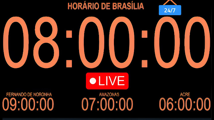 LIVE CURRENT TIME 24/7 | LIVE CLOCK UTC-3 (BRASÍLIA TIME) OFFICIAL TIME OF BRASÍLIA Live