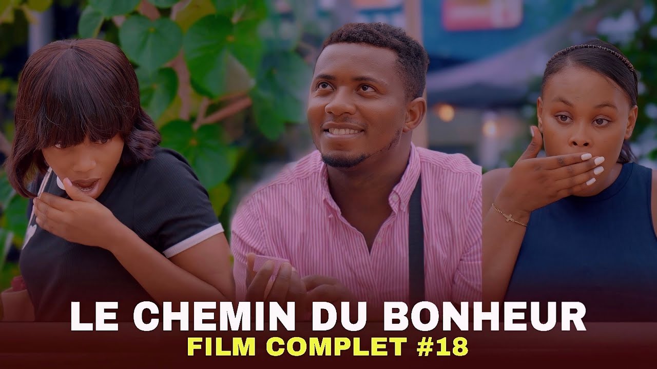 LE CHEMIN DU BONHEUR  #18 Film Complet