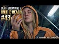 DS2 PART 43 | The Toughest Delivery Yet #ps5pro #4kvideo