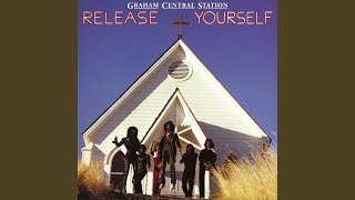 Video thumbnail of "Graham Central Station - Release Yourself"