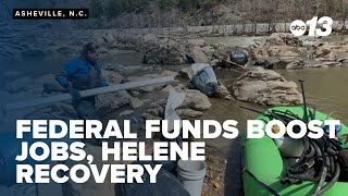 $10M in federal funds help boost jobs, storm recovery after Helene