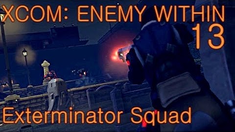 XCOM E.W. - 13 - No One Dies (Final Mission!)
