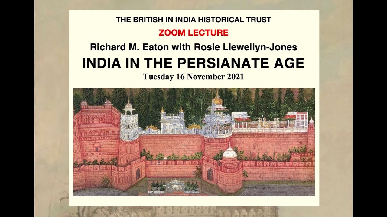 Richard M. Eaton with Rosie Llewellyn-Jones | India in the Persianate Age